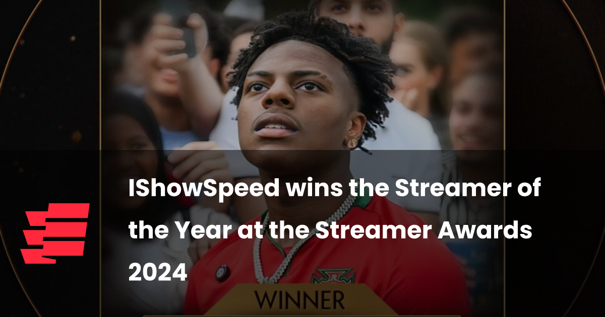 IShowSpeed wins the Streamer of the Year at the Streamer Awards 2024